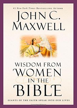 portada Wisdom from Women in the Bible: Giants of the Faith Speak into Our Lives (Giants of the Bible)
