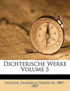 portada Dichterische Werke Volume 5 (in German)
