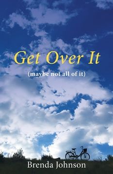 portada Get Over it: (Maybe not all of it) (en Inglés)