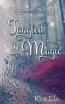 portada Tangled in Magic (The Karakesh Chronicles) (in English)