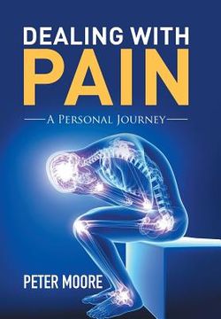 portada Dealing with Pain: A Personal Journey