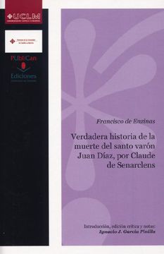 portada Verdadera Historia de la Muerte del Santo Varón Juan Díaz, por Claude de Senarclens (Analectas)