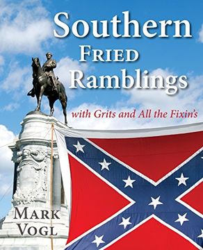 portada Southern Fried Ramblings with Grits and All the Fixins