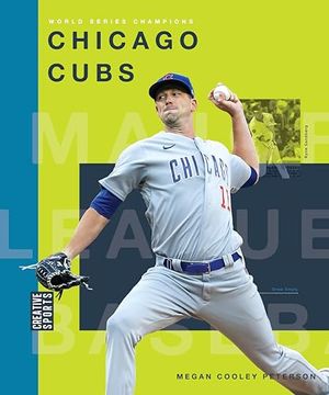 portada Chicago Cubs (Creative Sports: World Series Champions) (in English)