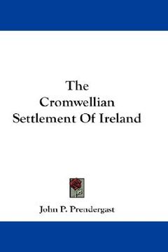 portada the cromwellian settlement of ireland