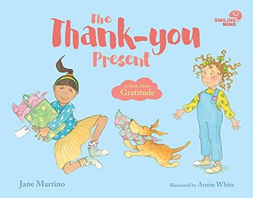 portada Smiling Mind: The Thank-You Present: A Book about Gratitude Volume 1