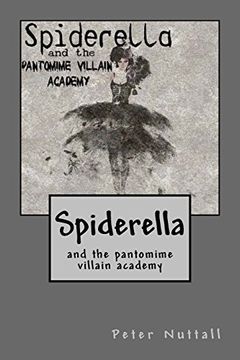 portada Spiderella and the Pantomime Villain Academy (en Inglés)