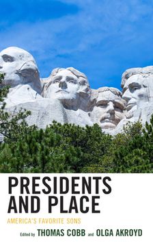 portada Presidents and Place: America's Favorite Sons (en Inglés)