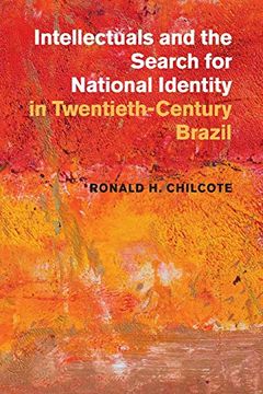 portada Intellectuals and the Search for National Identity in Twentieth-Century Brazil 