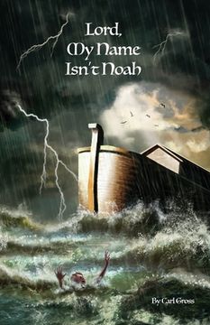 portada Lord, My Name Isn't Noah (in English)