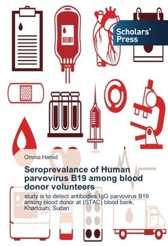 portada Seroprevalance of Human parvovirus B19 among blood donor volunteers: study is to detect antibodies IgG parvovirus B19 among blood donor at (STAC) blood bank, Khartoum, Sudan