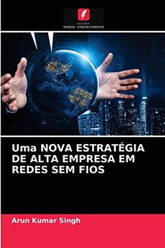 portada Uma Nova Estratégia de Alta Empresa em Redes sem Fios (en Portugués)