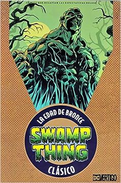 portada Swamp Thing Vol. 1: La Edad de Bronce