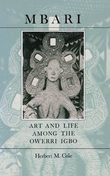 portada Mbari: Art and the Life Among the Owerri Igbo: Art and Life Among the Owerri Igbo (Traditional Arts of Africa) (en Inglés)