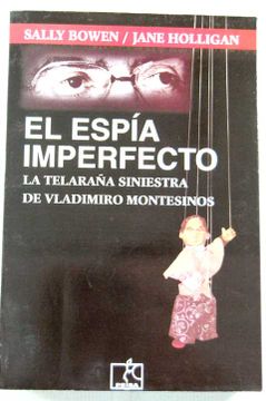 Libro El Espia Imperfecto. La Telaraña Siniestra De Vladimiro ...