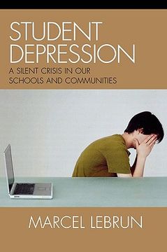 portada student depression: a silent crisis in our schools and communities (en Inglés)