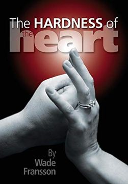 portada The Hardness of the Heart (en Inglés)