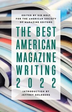 portada The Best American Magazine Writing 2022 (en Inglés)