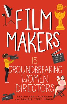 portada Film Makers: 15 Groundbreaking Women Directors (en Inglés)