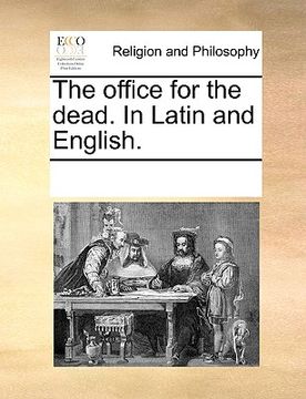 portada the office for the dead. in latin and english. (in English)