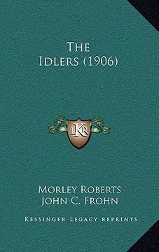 portada the idlers (1906) (en Inglés)