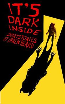 portada It's Dark Inside (en Inglés)