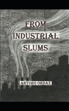 portada From Industrial Slums (en Inglés)