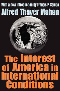portada the interest of america in international conditions (en Inglés)
