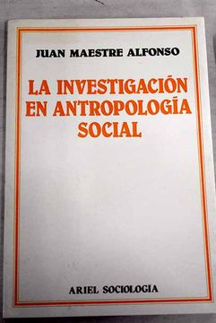 portada La Investigacion en Antropologia Social