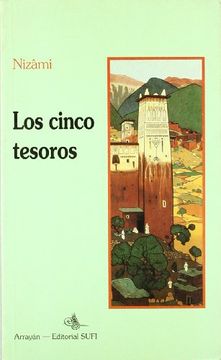 portada Los Cinco Tesoros: La Leyenda de Kosroes y Chîrîn (in Spanish)