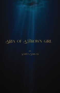 portada Aria of a Brown Girl (in English)
