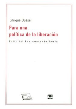 portada Para una Política de la Liberación (in Spanish)
