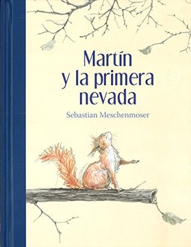 portada Martin y la Primera Nevada (in Spanish)
