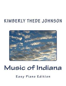 portada Music of Indiana: Easy Piano Edition (en Inglés)