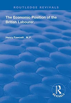 portada The Economic Position of the British Labourer (Routledge Revivals) (en Inglés)