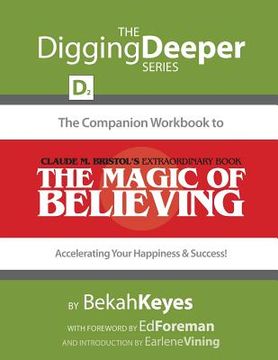 portada The Companion Workbook to Claude M. Bristol's Extraordinary Book, The Magic of Believing: Accelerating Your Happiness and Success! (in English)