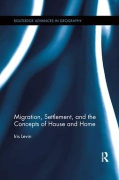 portada Migration, Settlement, and the Concepts of House and Home (en Inglés)