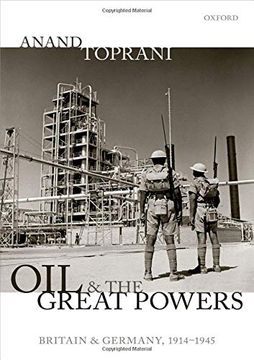 portada Oil and the Great Powers: Britain and Germany, 1914 to 1945 (en Inglés)