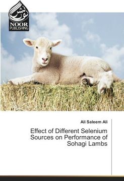 portada Effect of Different Selenium Sources on Performance of Sohagi Lambs