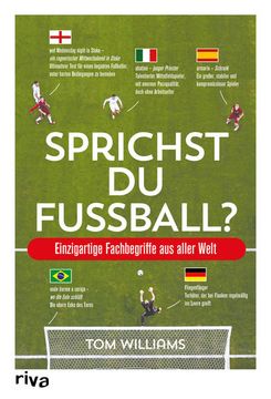 portada Sprichst du Fußball? Einzigartige Fachbegriffe aus Aller Welt Einzigartige Fachbegriffe aus Aller Welt (in German)