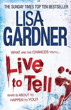 portada live to tell. by lisa gardner