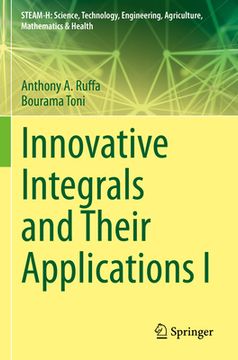 portada Innovative Integrals and Their Applications I (en Inglés)