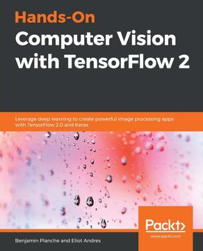 portada Hands-On Computer Vision With Tensorflow 2: Leverage Deep Learning to Create Powerful Image Processing Apps With Tensorflow 2. 0 and Keras (in English)