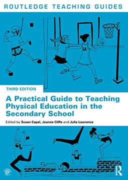 portada A Practical Guide to Teaching Physical Education in the Secondary School (Routledge Teaching Guides) (en Inglés)
