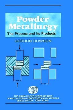 portada powder metallurgy: the process and its products (en Inglés)