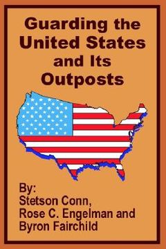 portada guarding the united states and its outposts (en Inglés)