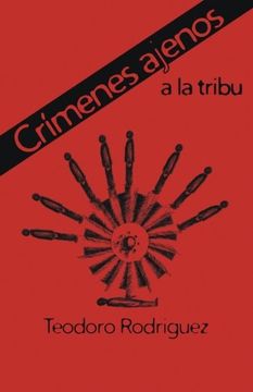 portada Crimenes Ajenos a la Tribu (in Spanish)