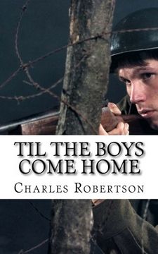 portada Til the Boys Come Home: A play about the Second World War