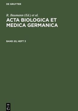 portada Acta Biologica et Medica Germanica. Band 20, Heft 3 (en Alemán)