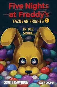 portada Five Nights at Freddy's: Fazbear Frights 1 - in die Grube (in German)